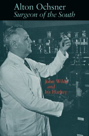 cover image Alton Ochsner, Surgeon of the South