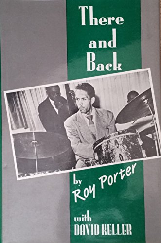 cover image There and Back: The Roy Porter Story