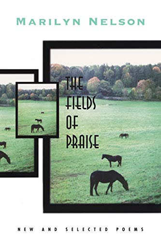 cover image The Fields of Praise: New and Selected Poems