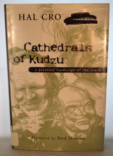 cover image Cathedrals of Kudzu: A Personal Landscape of the South
