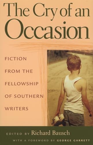 cover image THE CRY OF AN OCCASION: Fiction from the Fellowship of Southern Writers