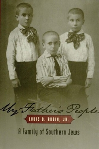 MY FATHER'S PEOPLE: A Family of Southern Jews