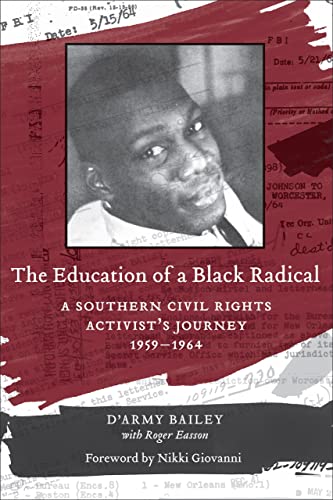 cover image The Education of a Black Radical: A Southern Civil Rights Activist's Journey, 1959–1964