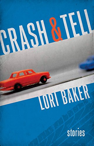 cover image Crash & Tell: Stories