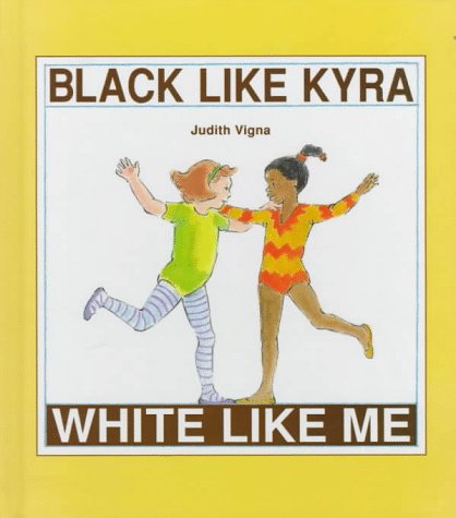 cover image Black Like Kyra, White Like Me