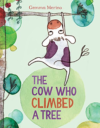 cover image The Cow Who Climbed a Tree