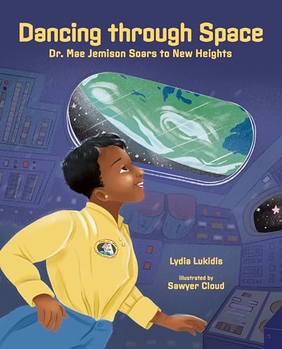 cover image Dancing Through Space: Dr. Mae Jemison Soars to New Heights 