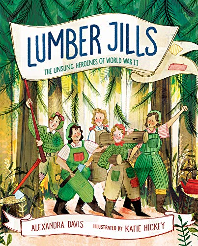 cover image Lumber Jills: The Unsung Heroines of World War II
