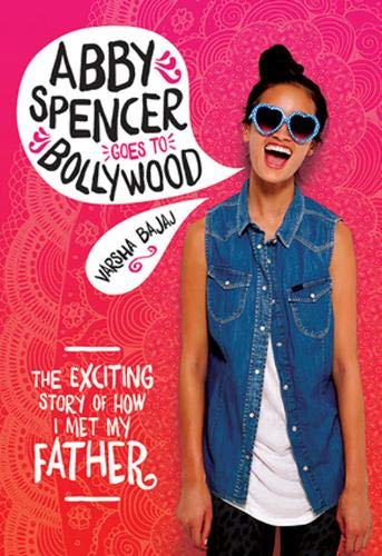 cover image Abby Spencer Goes to Bollywood