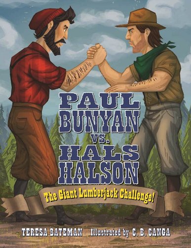 cover image Paul Bunyan vs. Hals Halson: The Giant Lumberjack Challenge!