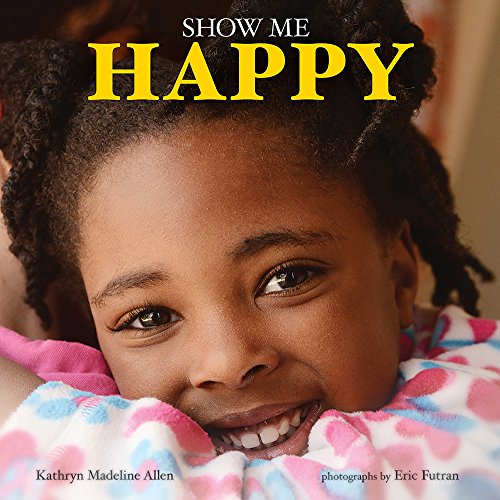 cover image Show Me Happy