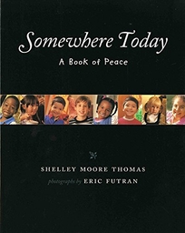 SOMEWHERE TODAY: A Book of Peace