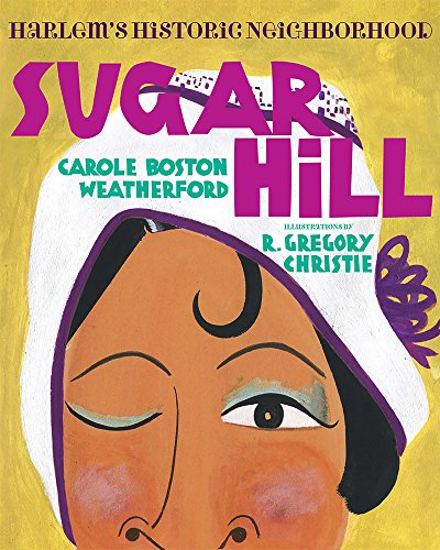 cover image Sugar Hill: Harlem’s Historic Neighborhood