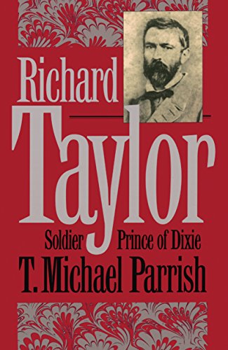 cover image Richard Taylor: Soldier Prince of Dixie