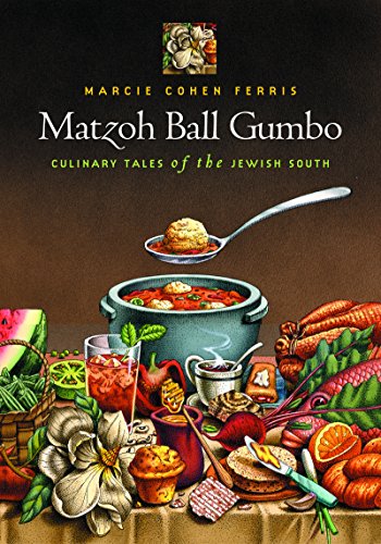 cover image Matzoh Ball Gumbo: Culinary Tales of the Jewish South