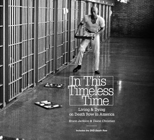 cover image In This Timeless Time: Living and Dying on Death Row in America