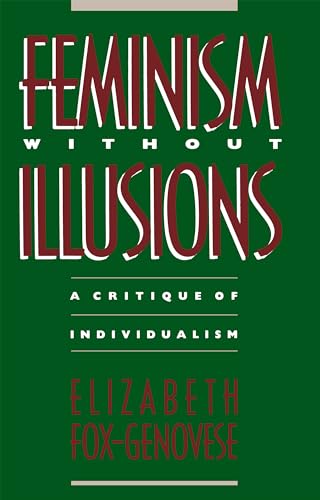 cover image Feminism Without Illusions: A Critique of Individualism