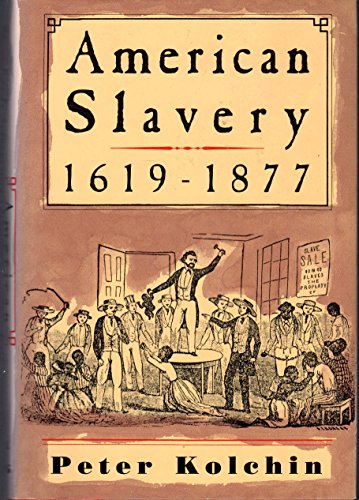 cover image American Slavery, 1619-1877