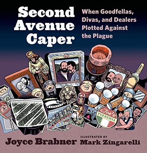 cover image Second Avenue Caper: When Goodfellas, Divas, and Dealers Plotted Against the Plague