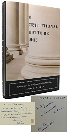 cover image No Constitutional Right to Be Ladies: Women and the Obligations of Citizenship