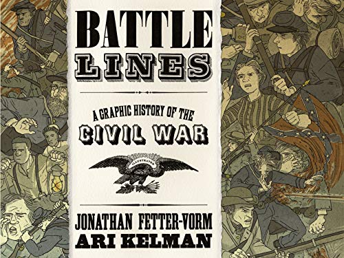 cover image Battle Lines: A Graphic History of the Civil War