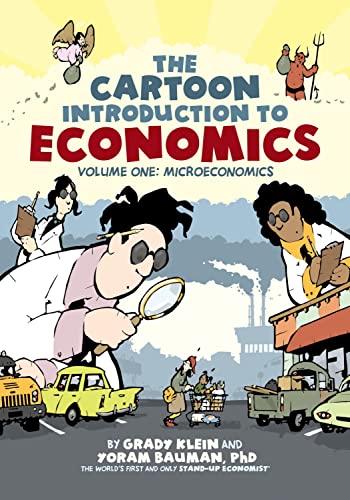 cover image The Cartoon Introduction to Economics, Vol. 1: Microeconomics