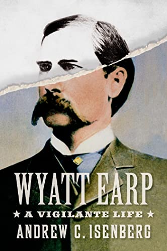 cover image Wyatt Earp: A Vigilante Life