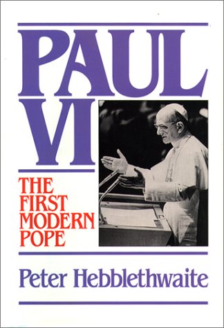 cover image Paul VI: The First Modern Pope