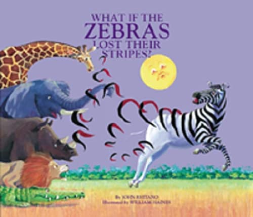 cover image What If the Zebras Lost Their Stripes?