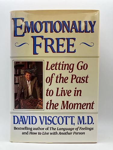 cover image Emotionally Free: Letting Go of the Past to Live in the Moment