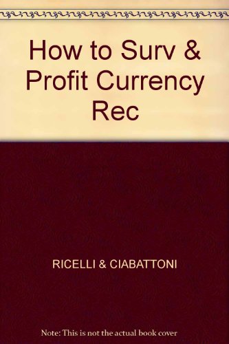 cover image How to Survive and Profit from the Coming Currency Recall