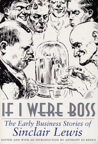 cover image If I Were Boss: The Early Business Stories of Sinclair Lewis