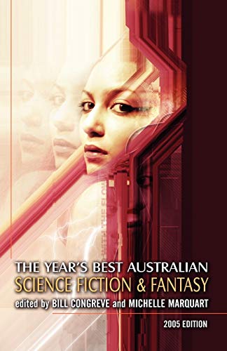 cover image The Year's Best Australian Science Fiction and Fantasy (2005)