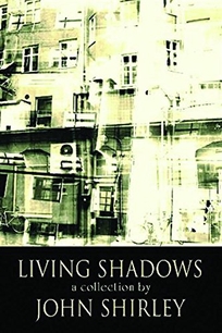Living Shadows: Stories: New and Preowned