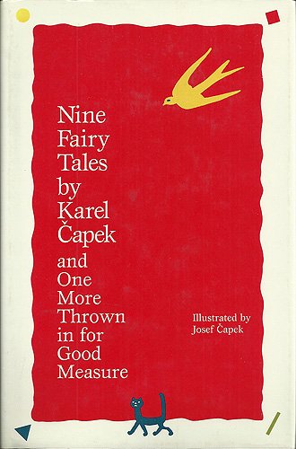 cover image Nine Fairy Tales by Karel Capek: And One More Thrown in for Good Measure