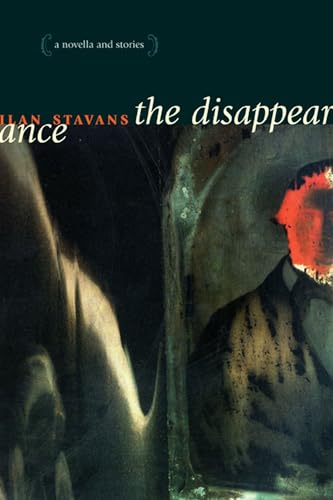 cover image The Disappearance: A Novella and Stories