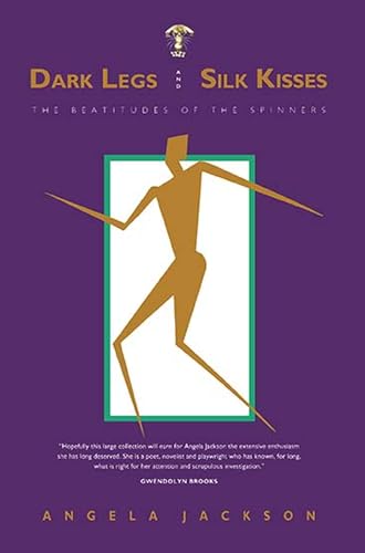 cover image Dark Legs and Silk Kisses: The Beatitudes of the Spinners