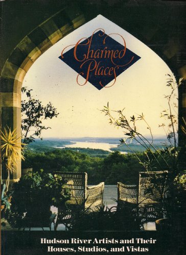 cover image Charmed Places: Hudson River Artists and Their Houses, Studios, and Vistas