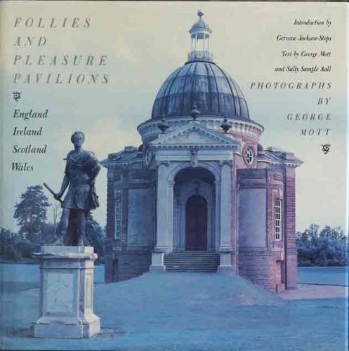 cover image Follies and Pleasure Pavilions: England, Ireland, Scotland, Wales