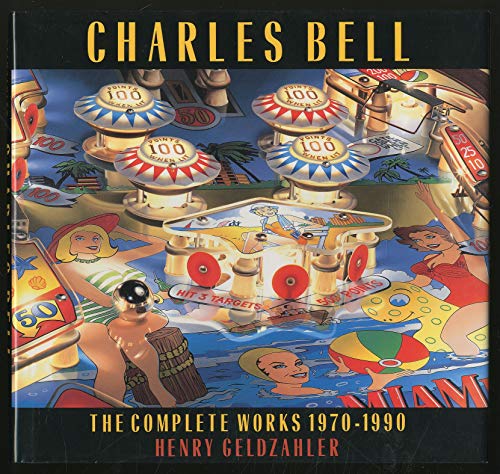cover image Charles Bell: The Complete Works, 1970-1990