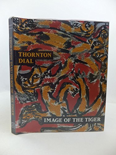 cover image Thornton Dial: Image of the Tiger