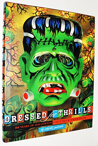 cover image DRESSED FOR THRILLS: 100 Years of Halloween Costumes & Masquerade
