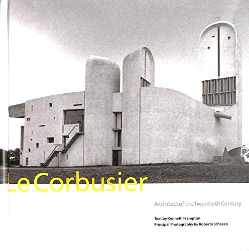 cover image LE CORBUSIER: Architect of the Twentieth Century
