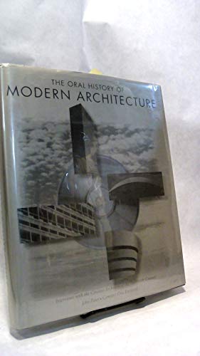 cover image The Oral History of Modern Architecture: Interviews with the Greatest Architects of the Twentieth Century