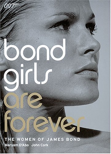 cover image Bond Girls Are Forever: The Women of James Bond