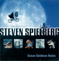 STEVEN SPIELBERG: Crazy for Movies