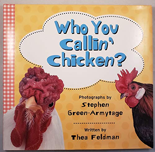cover image Who You Callin' Chicken?