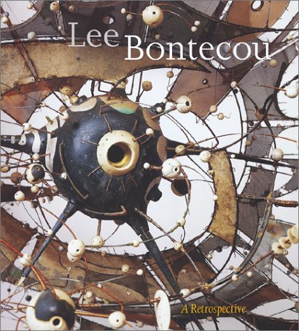 cover image Lee Bontecou: A Retrospective of Sculpture and Drawing, 1958-2000