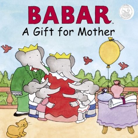 cover image Babar: A Gift for Mother