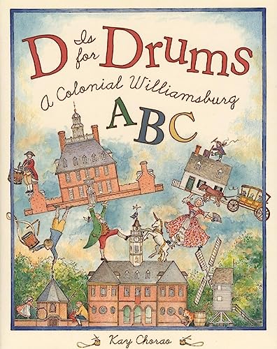cover image D Is for Drums: A Colonial Williamsburg ABC